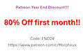 Patreon Year End Discount 80% off your first month!!!!! by morpheuskibbe