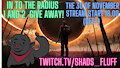 IN TO THE RADIUS 1 AND 2 GIVE AWAY, LIVE NOW!