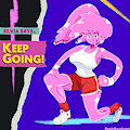 Keep Going by SonicRanticoot