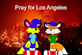 Pray for Los Angeles by ToonlandianFox2002