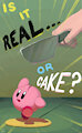 real or cake (kirby edition) by leglegleg