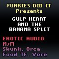 Gulp Heart and the Banana Split