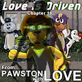 [Fanfic] Love is Driven - Ch. 10 - From Pawston with Love