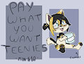 PWYW Teenies (min $10) by CubCore