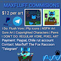 Maxfluff Commisions Open & Info by MaxfluffTheCoonFox2002