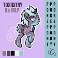 [OPEN] Toxicitry Pony Adoptable MLP
