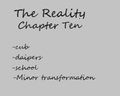 The Reality Chapter Ten