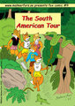 9. ''The South American Tour'' 