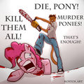 Die, Pony!