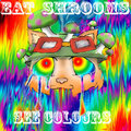 Eat Shrooms