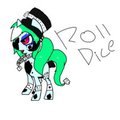 Pony Oc: Roll Dice or Dice Roll