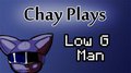 Chay Plays - Low G Man by Chaytel