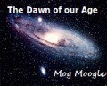 The Dawn of our Age - Teaser - 2