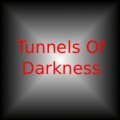 Tunnels Of Darkness