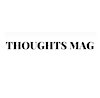 thoughtsmag