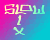 SlowLix